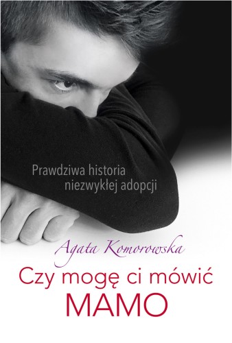 Czy mogę ci mówić mamo