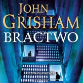 Okładka produktu John Grisham - Bractwo (audiobook)
