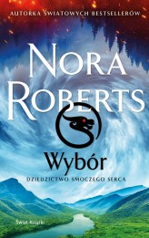 Okładka produktu Nora Roberts - Wybór. Dziedzictwo Smoczego Serca (ebook)