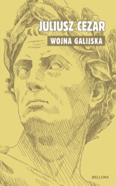 Okładka produktu Gajusz Juliusz Cezar - O wojnie galijskiej