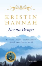 Okładka produktu Kristin Hannah - Nocna droga