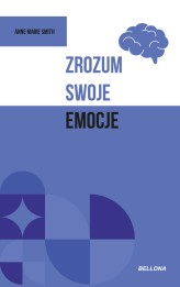 Okładka produktu Anne Marie Smith - Zrozum swoje emocje