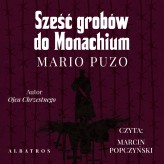 Okładka produktu Mario Puzo - Sześć grobów do Monachium (audiobook)