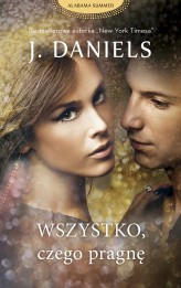 Okładka produktu J . Daniels - Wszystko, czego pragnę