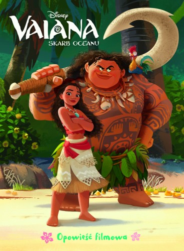 Vaiana. Skarb oceanu. Opowieść filmowa. Disney