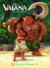 Okładka produktu Ilona Siwak - Vaiana. Skarb oceanu. Opowieść filmowa. Disney