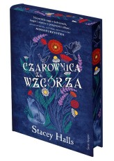 Okładka produktu Stacey Halls - Czarownica ze wzgórza (edycja kolekcjonerska)