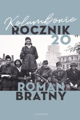 Okładka produktu Roman Bratny - Kolumbowie. Rocznik 20