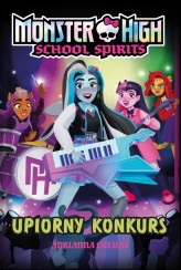 Okładka produktu Adrianna  Cuevas - [OUTLET] Monster High. School Spirits. Upiorny konkurs