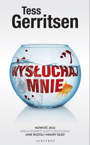 Wysłuchaj mnie. Cykl Rizzoli / Isles. Tom 13 (wydanie kolekcyjne)