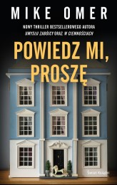 Okładka produktu Mike Omer - Powiedz mi, proszę (ebook)