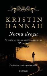 Okładka produktu Kristin Hannah - Nocna droga