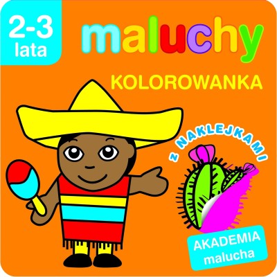 Maluchy. Kolorowanka z naklejkami. Akademia malucha 2-3 lata