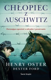 Okładka produktu Dexter Ford, Henry Oster - Chłopiec z Auschwitz (wydanie pocketowe)