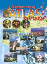 Okładka produktu praca zbiorowa - Ilustrowany atlas świata