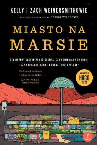 Miasto na Marsie: Czy możemy skolonizować kosmos, czy powinniśmy to robić i czy naprawdę mamy to...