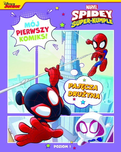 Mój pierwszy komiks. Poziom 1. Pajęcza drużyna. Marvel Spidey i Super-kumple