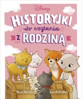 Okładka produktu Katarzyna Łączyńska (tłum.) - Historyjki do czytania z rodziną. Disney