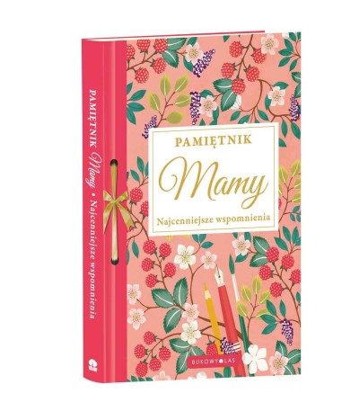 Pamiętnik Mamy. Najcenniejsze wspomnienia