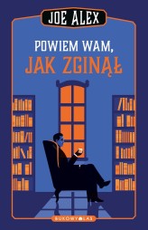 Okładka produktu Joe Alex - Powiem wam, jak zginął