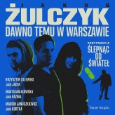 Okładka produktu Jakub Żulczyk - Zestaw Dawno temu w Warszawie (książka audio, czapka, plakat)