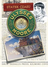 Okładka produktu Pierdomenico Baccalario - Ulysses Moore. Tom 13. Statek czasu