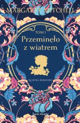 Okładka produktu Margaret Mitchell - Przeminęło z wiatrem Tom I (ebook)