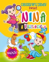 Okładka produktu Monica Pierazzi Mitri (ilustr.) - Nina i przyjaciele. Obserwujemy świat