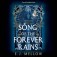 Song of the Forever Rains