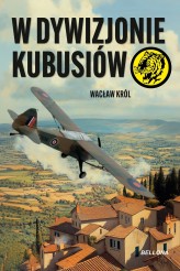 Okładka produktu Wacław Król - W dywizjonie Kubusiów