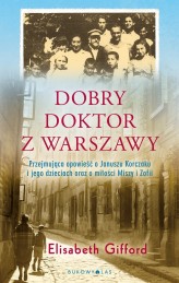 Okładka produktu Elizabeth Gifford - Dobry doktor z Warszawy (ebook)