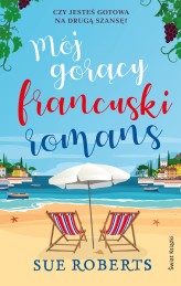 Okładka produktu Sue Roberts - Mój gorący francuski romans