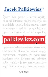 Okładka produktu Jacek Pałkiewicz - palkiewicz.com (książka z autografem)