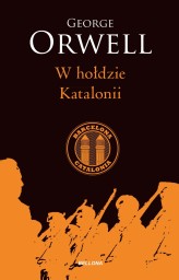 Okładka produktu George Orwell - W hołdzie Katalonii