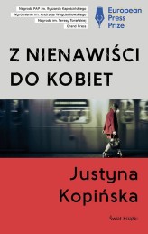 Okładka produktu Justyna Kopińska - Z nienawiści do kobiet