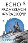 Echo przyszłych wypadków. Trylogia Licaniusa: Księga 2