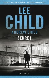 Okładka produktu Lee Child, Andrew Child - Jack Reacher: Sekret