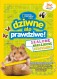 National Geographic Kids. Dziwne, ale prawdziwe! Szalone naklejkowe rysowanki