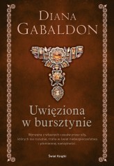 Okładka produktu Diana Gabaldon - Uwięziona w bursztynie (elegancka edycja)