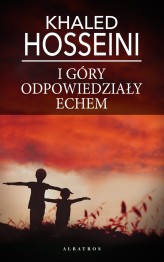 Okładka produktu Khaled Hosseini - I góry odpowiedziały echem (wydanie pocketowe)