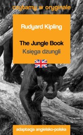 Okładka produktu Rudyard Kipling - The Jungle Book / Księga dżungli. Czytamy w oryginale