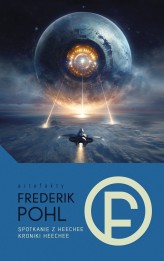 Okładka produktu Frederik Pohl - Spotkanie z Heechee / Kroniki Heechee