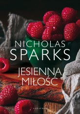 Okładka produktu Nicholas Sparks - Jesienna miłość
