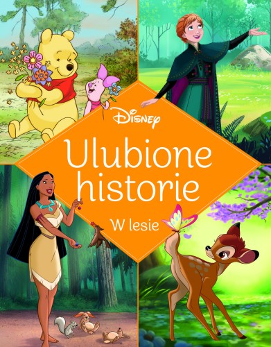 Ulubione historie. W lesie. Disney