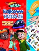 Okładka produktu Ilona Siwak - Misja ratunkowa. Bajkowe tatuaże. Hot Wheels Let's Race