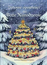 Okładka produktu praca zbiorowa - Zimowe opowieści na Boże Narodzenie