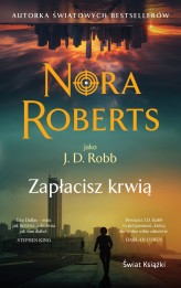 Okładka produktu Nora Roberts - Zapłacisz krwią (wydanie pocketowe)