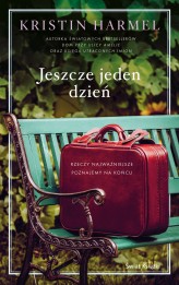 Okładka produktu Kristin Harmel - Jeszcze jeden dzień (ebook)