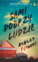 Okładka produktu Ashley Flowers - Sami dobrzy ludzie