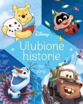 Okładka produktu Katarzyna Łączyńska (tłum.), praca zbiorowa - Ulubione historie na zimę. Disney